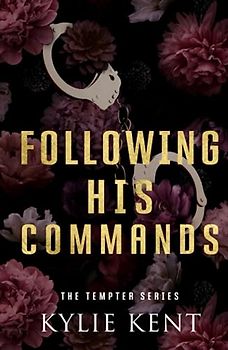 Following His Commands: A billioniare office romance (The Tempter Series, Band 3)