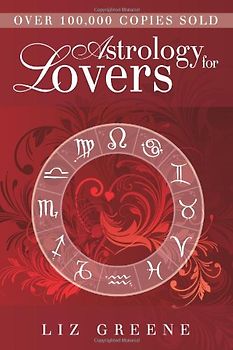 Astrology for Lovers - Greene, Liz