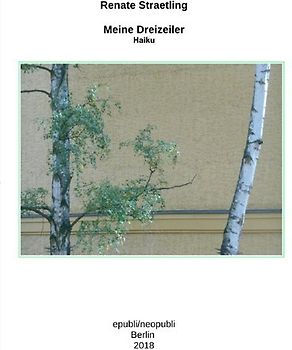 Meine Dreizeiler - Haiku -