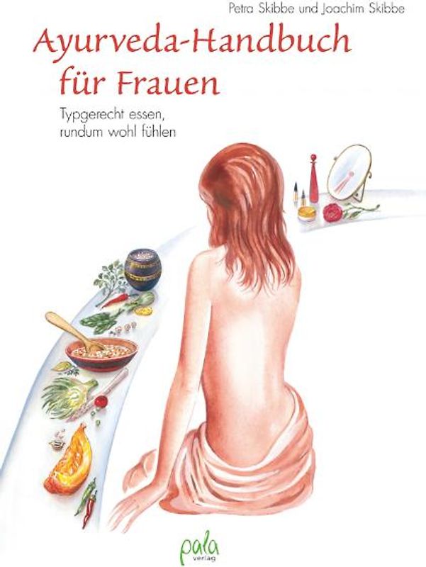 Ayurveda-Handbuch für Frauen