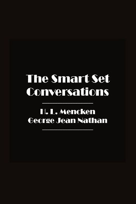 THE SMART SET CONVERSATIONS