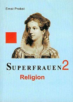 Superfrauen / Religion
