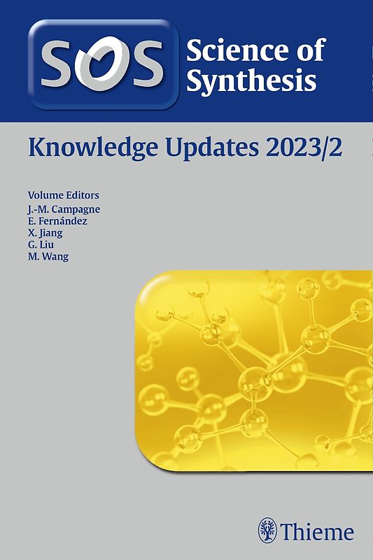 Science of Synthesis: Knowledge Updates 2023/2