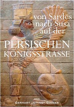 von Sardes nach Susa auf der persischen Königsstrasse