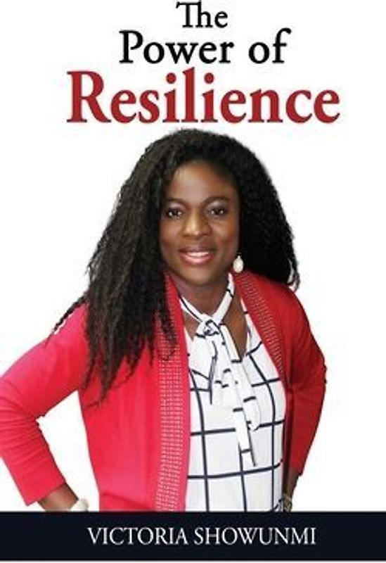 The Power of Resilience