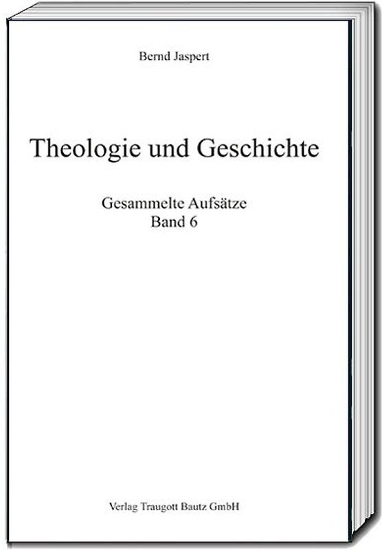 Theologie und Geschichte