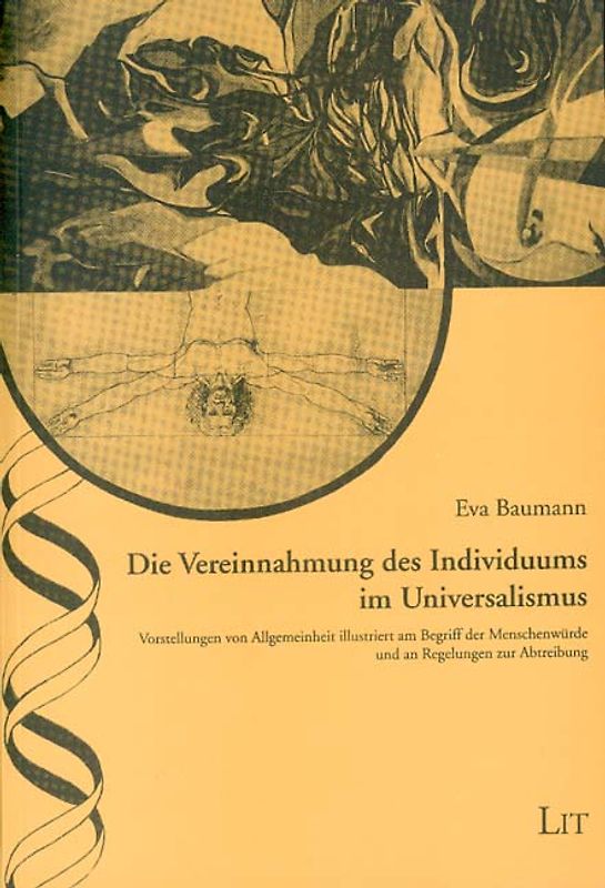 Die Vereinnahmung des Individuums im Universalismus