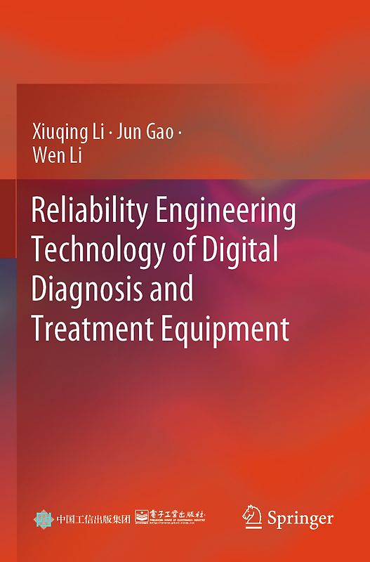 Reliability Engineering Technology of Digital Diagnosis and Treatment Equipment