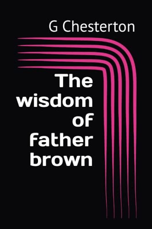 The wisdom of father brown