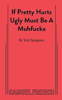 If Pretty Hurts Ugly Must be a Muhfucka