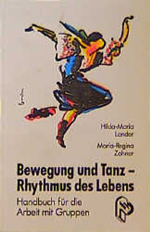 Bewegung und Tanz - Rhythmus des Lebens