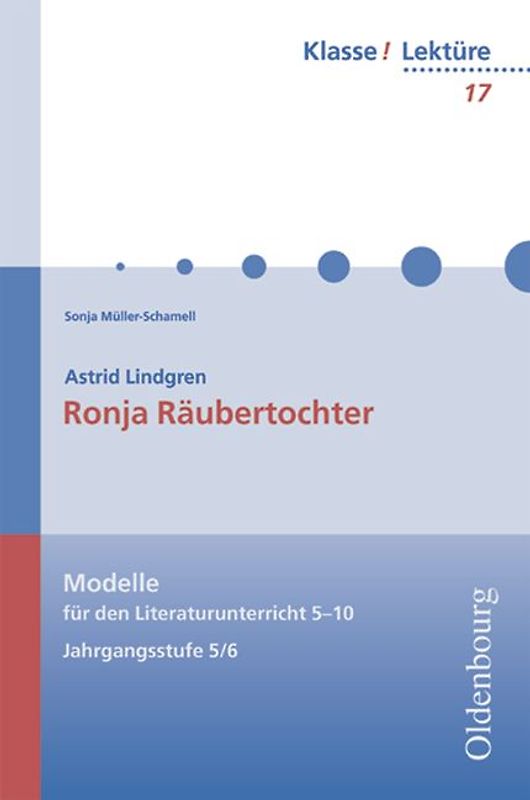 Klasse! Lektüre / 5./6. Jahrgangsstufe - Ronja Räubertochter