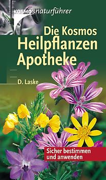 Die Kosmos Heilpflanzen-Apotheke