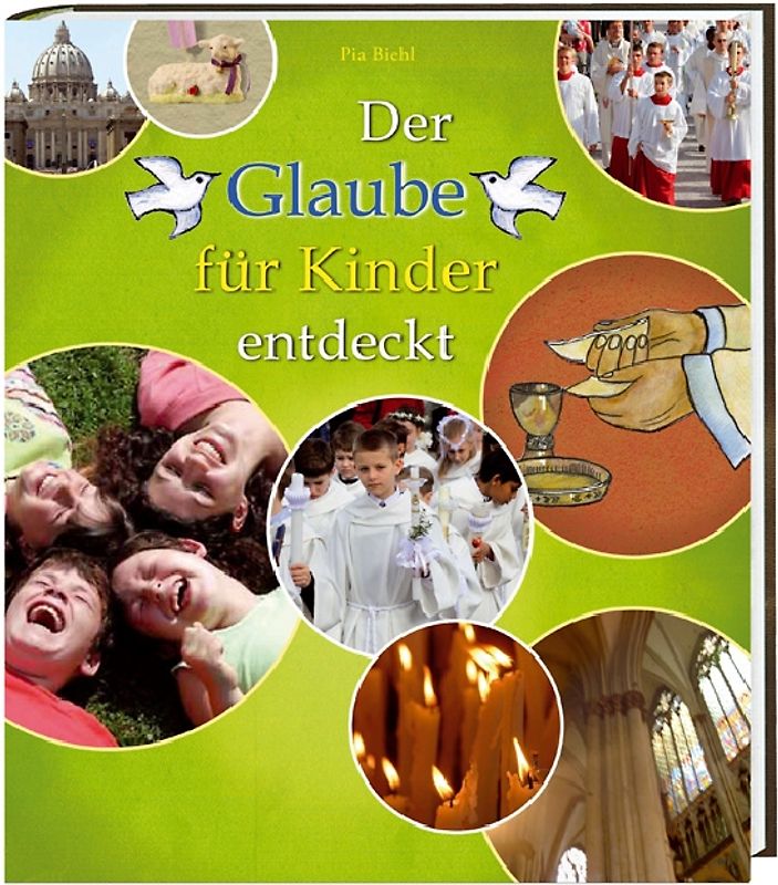 Der Glaube für Kinder entdeckt