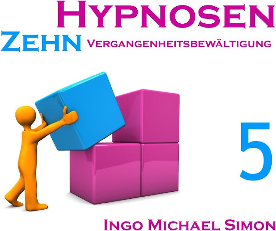 Zehn Hypnosen. Band 5