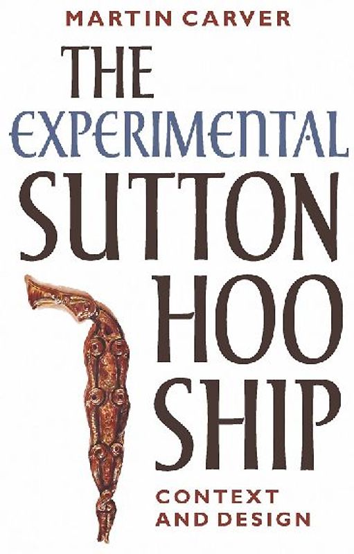 The Experimental Sutton Hoo Ship