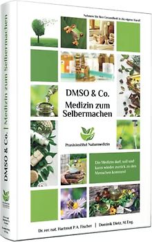 Medizin zum Selbermachen mit DMSO & Co.