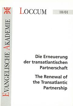 Die Erneuerung der transatlantischen Partnerschaft