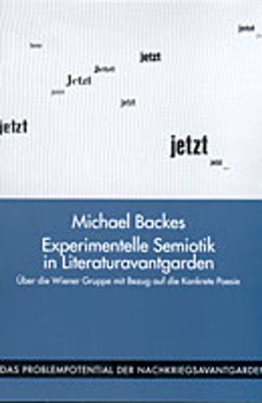 Experimentelle Semiotik in den Literaturavantgarden