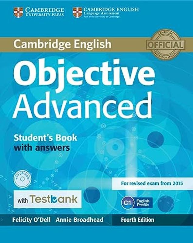 Objective Advanced Student's Book with Answers with Testbank [With CDROM]