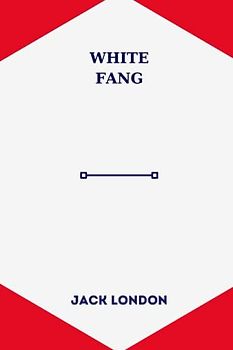 White Fang by jack london