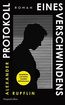 Protokoll eines Verschwindens