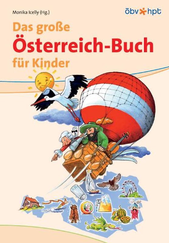 Das grosse Österreich-Buch für Kinder