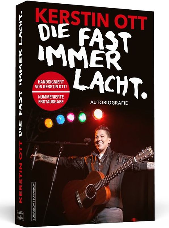 KERSTIN OTT: DIE FAST IMMER LACHT. Nummerierte Erstausgabe! Handsigniert von Kerstin Ott!