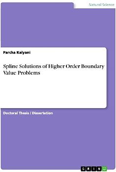 Spline Solutions of Higher Order Boundary Value Problems