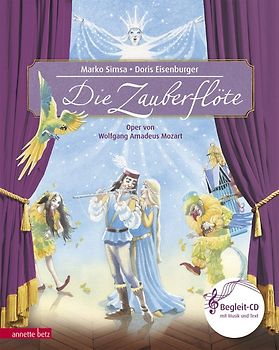 Die Zauberflöte (Das musikalische Bilderbuch mit CD und zum Streamen)