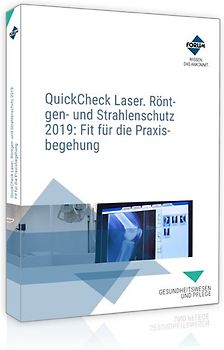 QuickCheck Laser-, Röntgen- und Strahlenschutz 2019: Fit für die Praxisbegehung