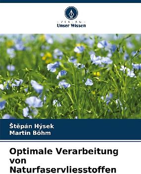 Optimale Verarbeitung von Naturfaservliesstoffen
