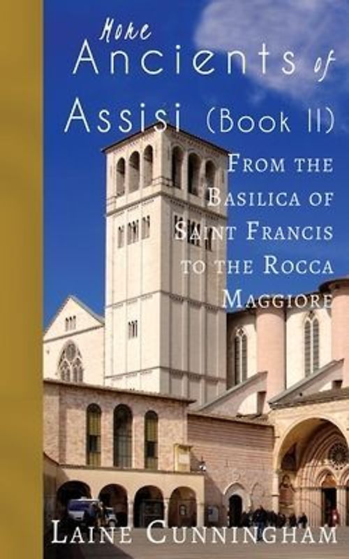 More Ancients of Assisi (Book II)