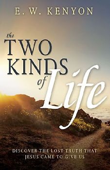 The Two Kinds of Life