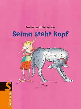 Selma steht kopf