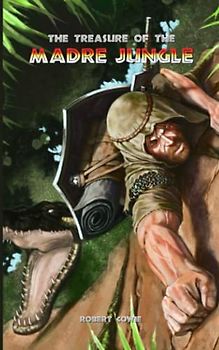 The Treasure of The Madre Jungle