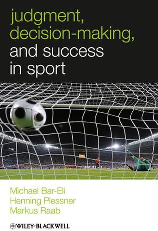 Judgment, Decision-making and Success in Sport