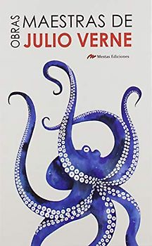 Obras maestras de Julio Verne (Selección grandes clásicos universales, Band 5)