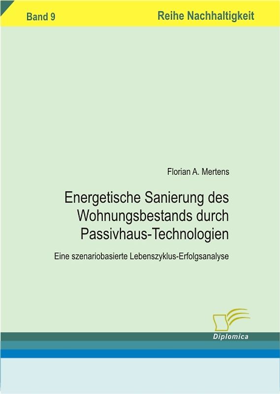 Energetische Sanierung des Wohnungsbestands durch Passivhaus-Technologien