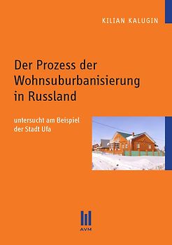 Der Prozess der Wohnsuburbanisierung in Russland