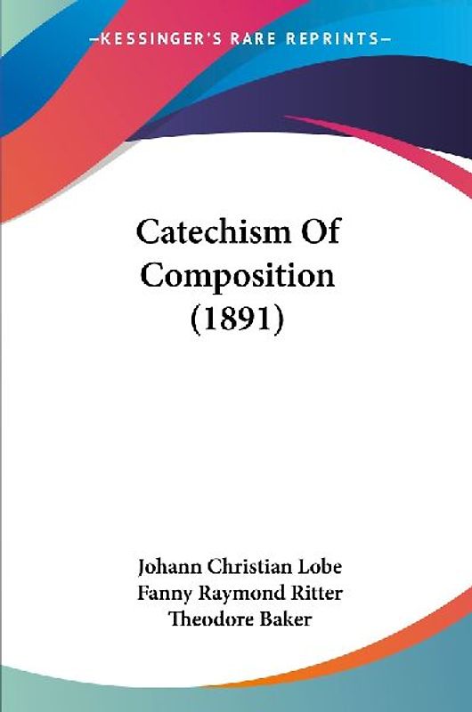Catechism Of Composition (1891)