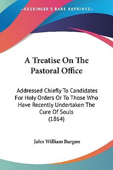 A Treatise On The Pastoral Office