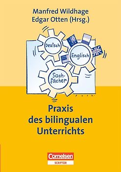 Praxisbuch / Praxis des bilingualen Unterrichts