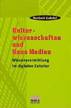 Kulturwissenschaften und Neue Medien