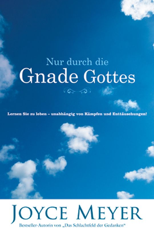 Nur durch die Gnade Gottes