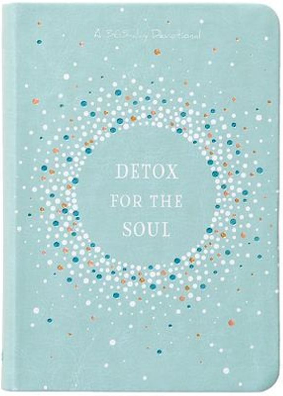 Detox for the Soul