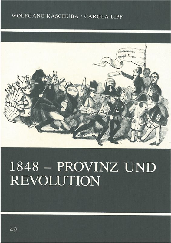 1848 - Provinz und Revolution