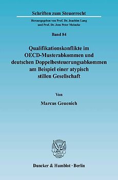 Qualifikationskonflikte im OECD-Musterabkommen und deutschen Doppelbesteuerungsabkommen am Beispiel einer atypisch stillen Gesellschaft.