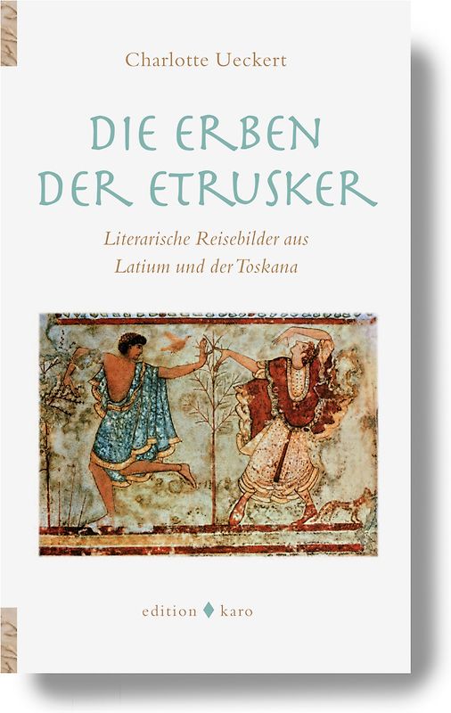 Die Erben der Etrusker