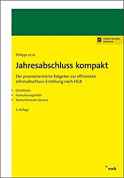 Jahresabschluss kompakt: Der praxisorientierte Ratgeber zur effizienten Jahresabschluss-Erstellung nach HGB.